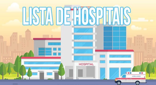 Lista de Hospitais no Brasil