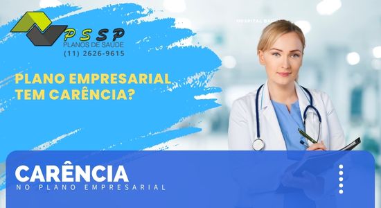 Plano de saúde empresarial tem carência?