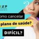 Como cancelar o plano de saúde?