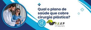 Qual plano de saúde cobre cirurgia plástica?