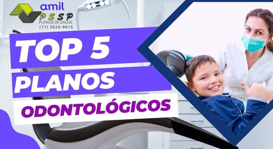 melhores planos odontológicos do Brasil