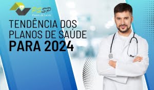 Tendências dos Planos de Saúde para 2024