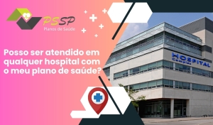 Posso ser atendido em qualquer hospital com o meu plano de saúde?