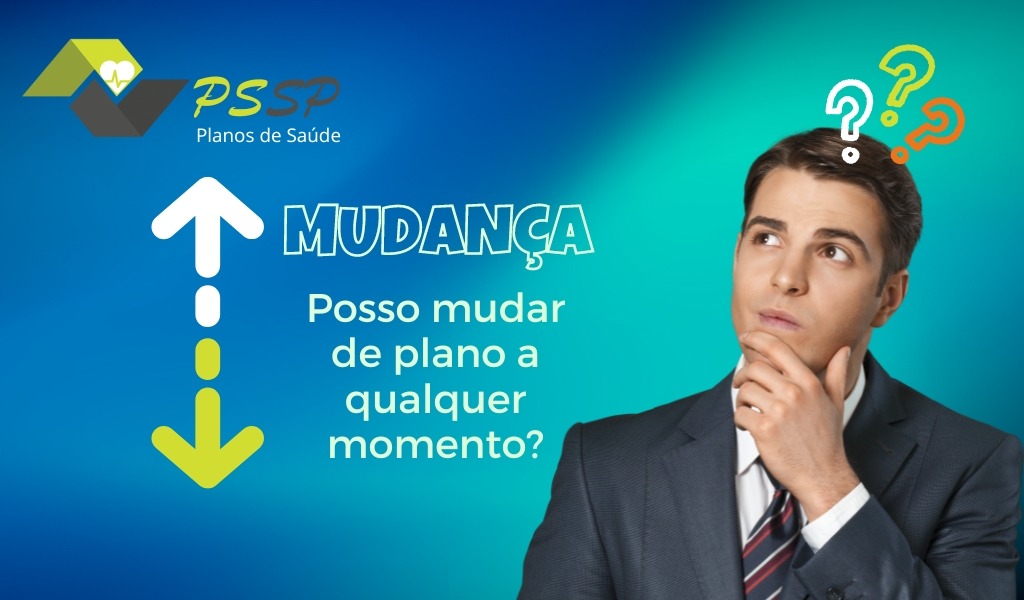 Posso Mudar de Plano de Saúde a Qualquer Momento?