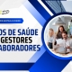 Planos de Saúde para Gestores e Colaboradores