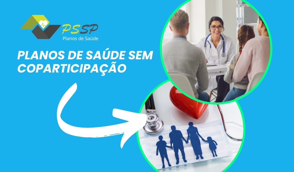 Melhores Planos de Saúde sem Coparticipação