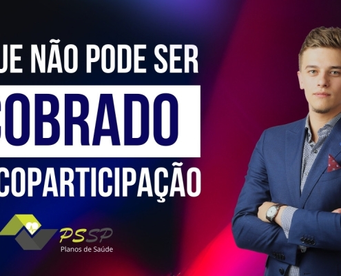 O Que Não Pode Ser Cobrado na Coparticipação