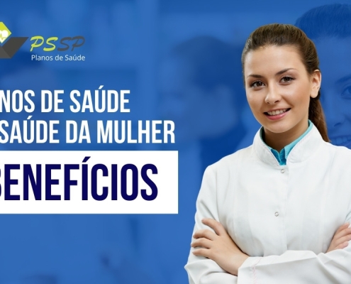 Planos de Saúde e a Saúde da Mulher: Coberturas e Benefícios